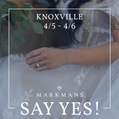 Markmans_Diamonds_and_Fine_Jewelry_SAY_YES_briday_event_in_Knoxville.jpeg